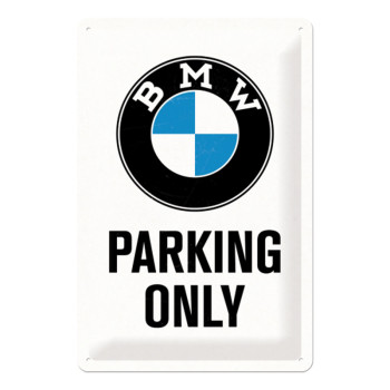 Blechschild 20x30 BMW Parking Only (white) 