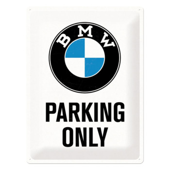 Blechschild 30x40 BMW Parking Only (bílá) 