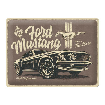 Blechschild 30x40 Ford Mustang (The Boss) 
