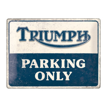 Blechschild 40x30 cmTriumph Parking Only