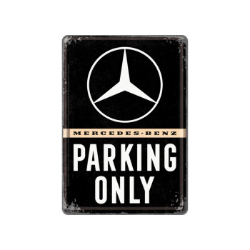 Blechschild Postkarten 10x14cm Mercedes-Benz Parking Only