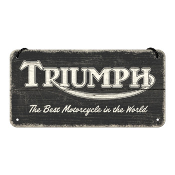 Hängeschild 10x20cm Triumph (The Best Motorcycle in the World)