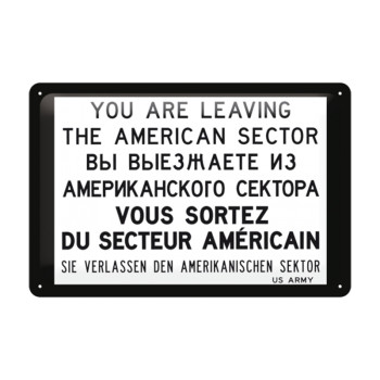 Blechschild 30x20 cm You are leaving the american sector