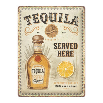 Blechschild Tequila Served Here 30x40cm